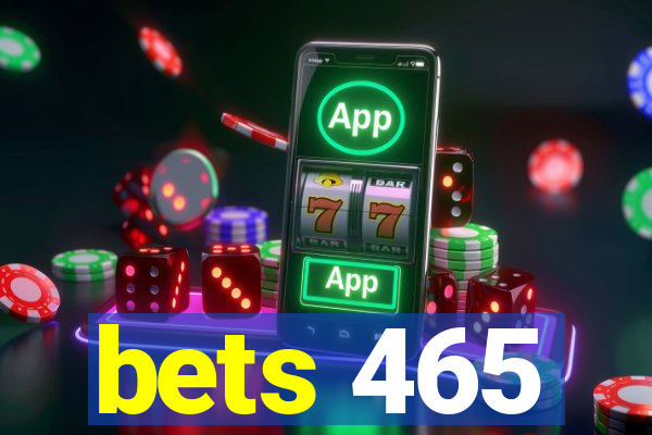 bets 465